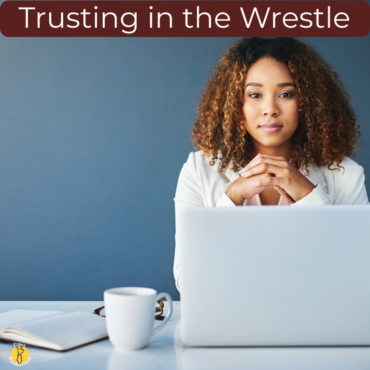 Trusting in the Wrestle